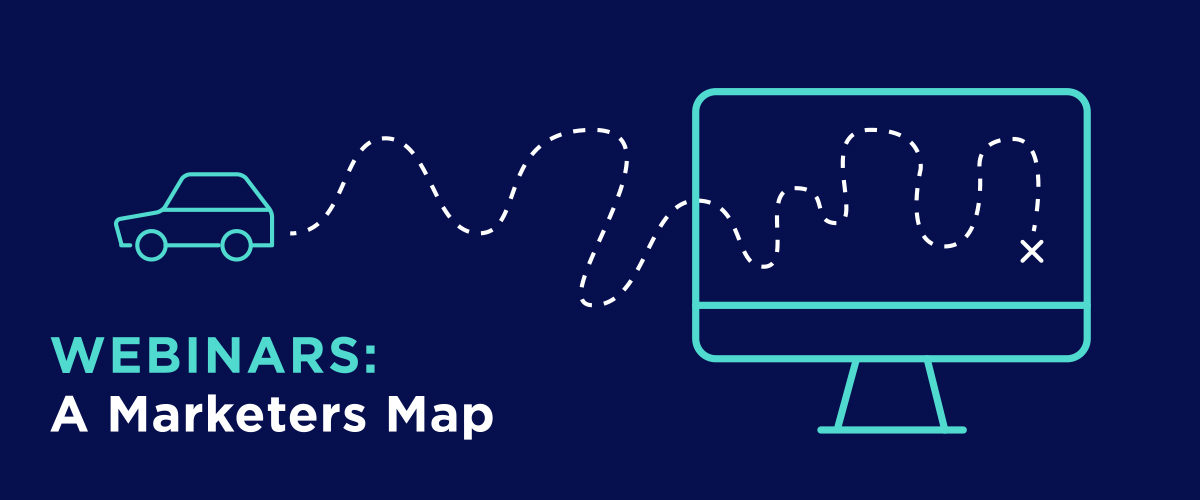Webinars : A marketer’s map