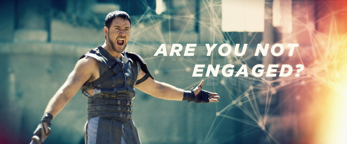 Are you not engaged?