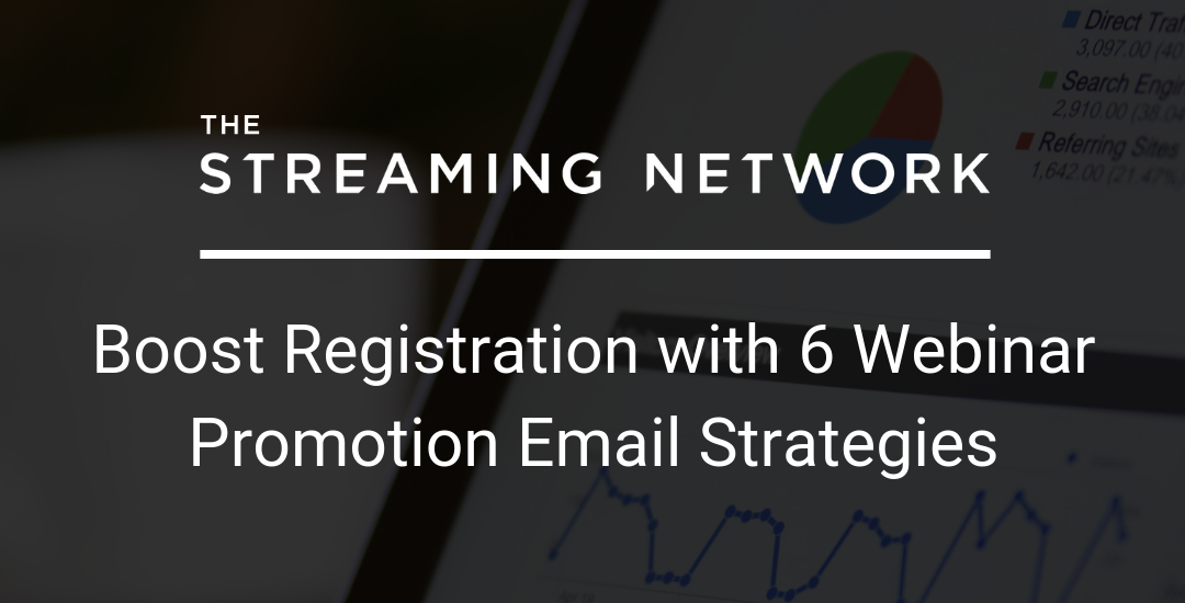 Boost registration with 6 webinar promotion email strategies